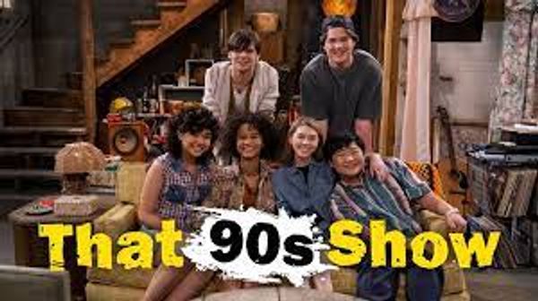 That 90s Show Review